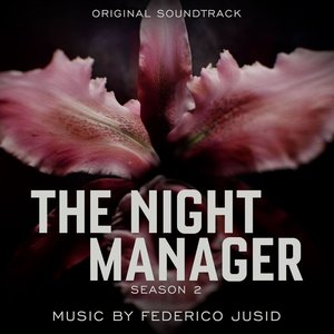 Bild für 'The Night Manager Season 2 (Original Television Soundtrack)'