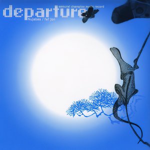 Image for 'Samurai Champloo Music Record Departure'