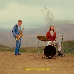 Image for 'Coyote, You're My Star'