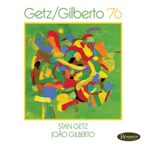Zdjęcia dla 'Getz / Gilberto ‘76'