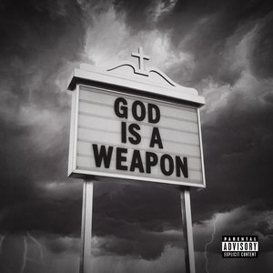 Image for 'God Is A Weapon'