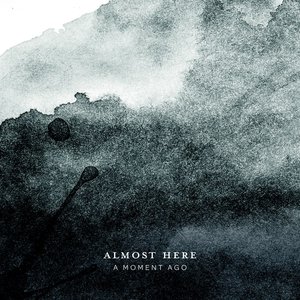 Image for 'A Moment Ago'