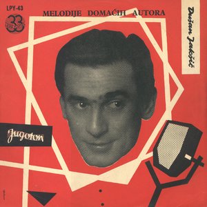 Image for 'Dušan Jakšić Pjeva Melodije Domaćih Autora'