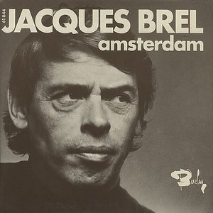 Immagine per 'Amsterdam: The Best of Jacques Brel'