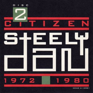 Image for 'Citizen Steely Dan 1972-1980 (Disc 2)'