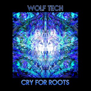 'Cry For Roots' için resim
