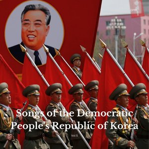 Immagine per 'Songs of the Democratic People's Republic of Korea Vol 5'
