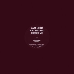 Image for 'last night you said you missed me'