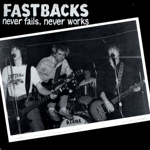 Image for 'Never Fails, Never Works'