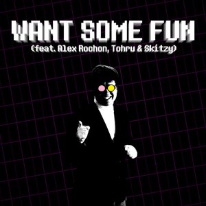 Image for 'Want Some Fun (Deltarune Snowgrave Song)'