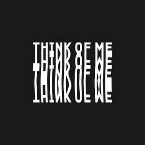 Image for 'Think Of Me'