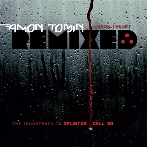 Bild für 'Chaos Theory Remixed (The Soundtrack to Splinter Cell 3D)'