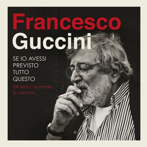 Immagine per 'Se Io Avessi Previsto Tutto Questo... La Strada, Gli Amici, Le Canzoni'