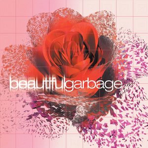 Image for 'Beautiful Garbage (20th Anniversary Deluxe Edition) [2021 Remaster]'