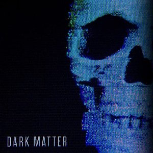 Image for 'Dark Matter'