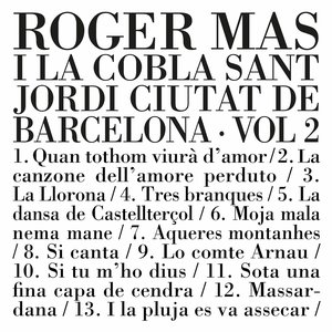 Image for 'Roger Mas i la Cobla de Sant Jordi - Ciutat de Barcelona Vol. 2'