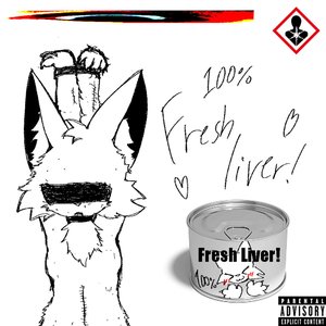 Image for '100％ Fresh Liver!'
