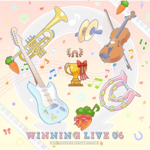 “『ウマ娘 プリティーダービー』WINNING LIVE 06”的封面