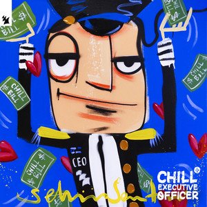 Image for 'Chill Executive Officer (CEO), Vol. 7'