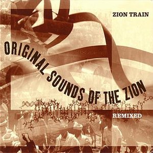 Image for 'Original Sounds Of The Zion Remixed'