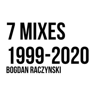 Immagine per '7 Mixes 1999-2020'