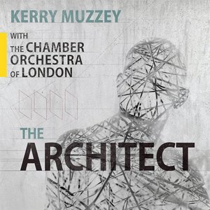 Image for 'Kerry Muzzey: The Architect'