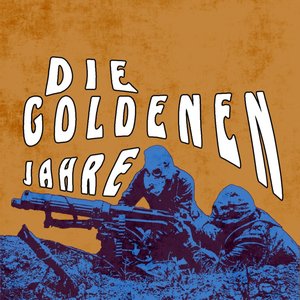 Image for 'Die goldenen Jahre'