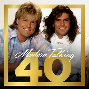 Image for 'Modern Talking 40'