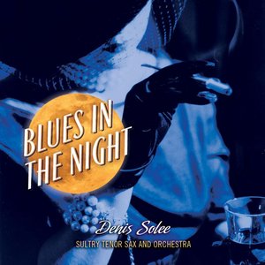 'Blues In The Night'の画像