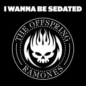 Image for 'I Wanna Be Sedated'