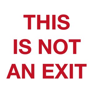 “This Is Not An Exit”的封面