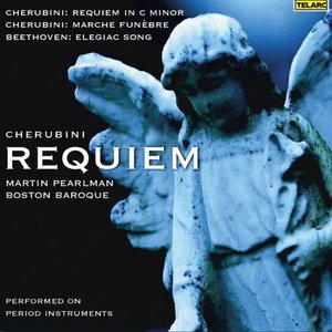 Image for 'Cherubini: Requiem in C Minor & Marche funèbre - Beethoven: Elegiac Song, Op. 118'