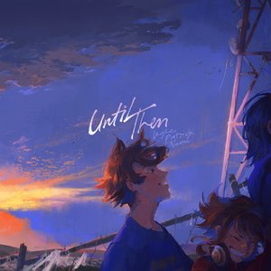 Image for 'Until Then (Original Game Soundtrack)'