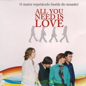 Image for 'All You Need Is Love'