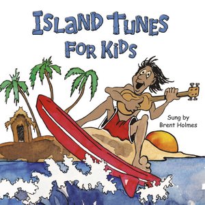 “Island Tunes for Kids (Hawaiian Version)”的封面