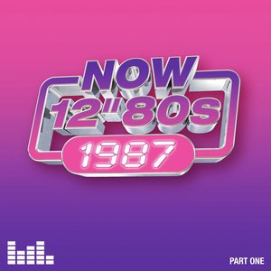 Zdjęcia dla 'NOW 12'' 80s: 1987 Part One'
