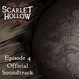 Image for 'Scarlet Hollow Episode 4 (Original Video Game Soundtrack)'