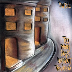 Image for 'Too Many Days Without Thinking'