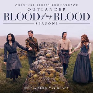 Image for 'Outlander: Blood of My Blood (Season 1 Original Series Soundtrack)'