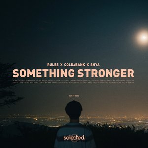 'Something Stronger' için resim