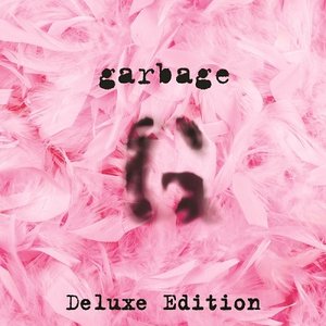 Image for 'Garbage (20th Anniversary Deluxe Edition/Remastered)'
