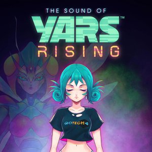 Image for 'The Sound of Yars Rising (Official Game Soundtrack)'