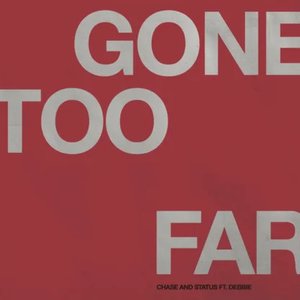 Zdjęcia dla 'Gone Too Far (feat. Debbie)'