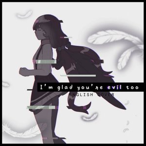 Image for 'I'm glad you're evil too (Re-release)'