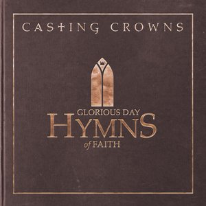 Image for 'Glorious Day: Hymns of Faith'