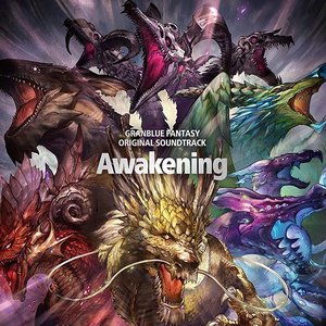 Image for 'GRANBLUE FANTASY ORIGINAL SOUNDTRACK Awakening'