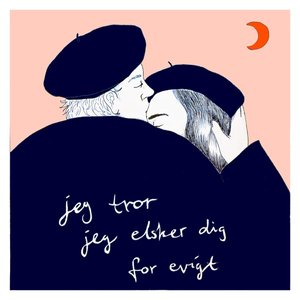 Image for 'jeg tror jeg elsker dig for evigt'