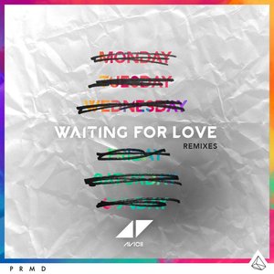 'Waiting For Love (Remixes)' için resim