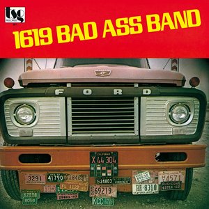 Image for '1619 Bad Ass Band'