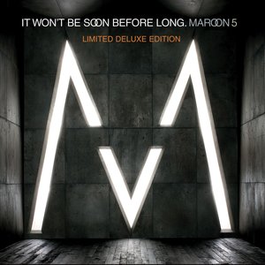 Bild für 'It Won't Be Soon Before Long (International Limited Deluxe Version)'